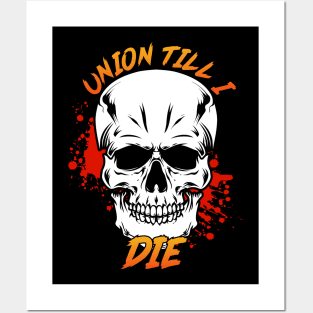 Union Till I Die Posters and Art